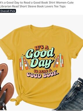 It's A Good Day To Read A Good Book Tee Shirt with Yellow Accent - New